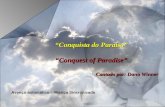 Avanço automático - Música Sincronizada Conquista do Paraíso Conquest of Paradise Cantado por:Dana Winner Cantado por: Dana Winner.