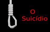 Os Jovens no Mundo O Suicídio. O que é o Suicídio? O suicídio é um acto que consiste em pôr fim à própria vida. Para a maioria das religiões o suicídio.