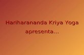 Hariharananda Kriya Yoga apresenta…. A Missão Hariharananda - Índia.