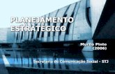 Murilo Pinto (2006). POLÍTICA DE COMUNICAÇÃO SOCIAL a busca por indicadores de desempenho Pesquisa de Avaliação de Imagem Institucional e Comunicação.