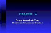 Hepatite C Grupo Vontade de Viver De apoio aos Portadores de Hepatite C.
