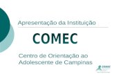 Apresentação da Instituição Centro de Orientação ao Adolescente de Campinas.