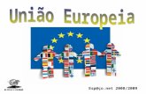 Esp@ço.netEsp@ço.net 2008/2009. União Europeia Bloco económico formado por países europeus. Em sua área de abrangência não existe apenas uma união aduaneira.