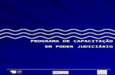 PROGRAMA DE CAPACITAÇÃO EM PODER JUDICIÁRIO. Sobre a FGV DIREITO RIO Apoiada na credibilidade e na tradição de mais de meio século da FGV na excelência.