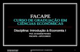 Prof.Dr.Genival Ferreira FACAPE-APCC/ABCC genivalpetrolina@bol.com.br  1 FACAPE CURSO DE GRADUAÇÃO EM CIÊNCIAS ECONÔMICAS Disciplina: