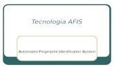 Tecnologia AFIS Automated Fingerprint Identification System.