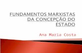 Ana Maria Costa. Marx considerava as condições materiais (o modo como as coisas são produzidas, distribuídas e consumidas) de uma sociedade como a base.