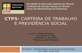 CTPS- CARTEIRA DE TRABALHO E PREVIDÊNCIA SOCIAL Faculdade de Educação Superior do Paraná. Fundação de Estudos Sociais do Paraná. Curso de Administração.