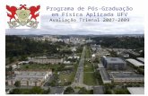 Programa de Pós-Graduação em Física Aplicada UFV Avaliação Trienal 2007-2009.