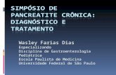 Wasley Farias Dias Especializando Disciplina de Gastroenterologia Pediátrica Escola Paulista de Medicina Universidade Federal de São Paulo.