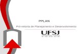 PPLAN Pró-reitoria de Planejamento e Desenvolvimento.