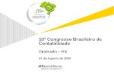 18º Congresso Brasileiro de Contabilidade Gramado – RS 25 de Agosto de 2008.