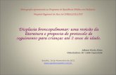 Monografia apresentada ao Programa de Residência Médica em Pediatria Hospital Regional da Asa Sul (HRAS)/SES/DF Displasia broncopulmonar: uma revisão da.
