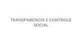 TRANSPARENCIA E CONTROLE SOCIAL. PREMISSAS 1- O CONFLITO PRINCIPAL-AGENTE.