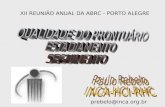 Prebelo@inca.org.br XII REUNIÃO ANUAL DA ABRC - PORTO ALEGRE.