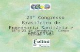 23° Congresso Brasileiro de Engenharia Sanitária e Ambiental 18 a 23 de Setembro - Campo Grande / MS.