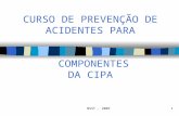 NSST - 20051 CURSO DE PREVENÇÃO DE ACIDENTES PARA COMPONENTES DA CIPA.