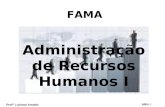 Profª Luciana Amado ARH I FAMA Administração de Recursos Humanos I.