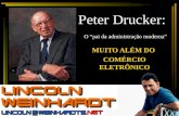 MUITO ALÉM DO COMÉRCIO ELETRÔNICO em: Peter Drucker: O pai da administração moderna.