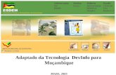 Adaptado da Tecnologia DevInfo para Moçambique MAIO, 2005 ESDEM.