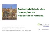 Sustentabilidade das Operações de Reabilitação Urbana Aplicação do Sistema de Certificação de Edifícios em Zona Históricas: A Perspectiva do Projectista.