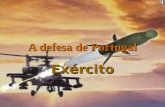 A defesa de Portugal Exército O que é o exército? A contribuição do exército para o esforço de defesa reveste-se de importância determinante. É o exército.