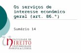 Os serviços de interesse económico geral (art. 86.º) Sumário 14.