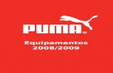 Equipamentos 2008/2009. Puma Stocks Dd / mm / aaa Esito 700285-01 15,00 Azul - Branco Esito 700285-02 15,00 Vermelho - Branco Esito 700285-03 15,00 Verde.