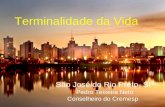 CREMESP Conselho Regional de Medicina do Estado de São Paulo Terminalidade da Vida São José do Rio Preto- SP Pedro Teixeira Neto Conselheiro do Cremesp.