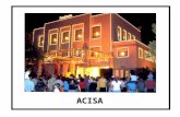 ACISA. A ACISA - Associação Comercial, Cultural, Industrial, Serviços e Agropecuária de Santo Ângelo, foi fundada em 04 de março de 1929. * 210 Associados.