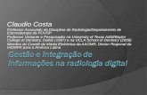 Claudio Costa Professor Associado da Disciplina de Radiologia/Departamento de Estomatologia da FOUSP Professor Visitante e Pesquisador na University of.