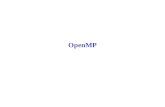 OpenMP. O que é OpenMP ? Uma especificação para um conjunto de diretivas de compilação, rotinas de biblioteca e variáveis de sistema que podem ser utilizadas.