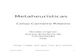 3/junho/2002Metaheurísticas1 Celso Carneiro Ribeiro Versão original: Escola Brasileira de Computação 1998 celso.