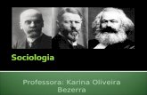 Professora: Karina Oliveira Bezerra. É a parte das ciências humanas que estuda o comportamento humano em função do meio:associações, grupos e instituições.