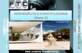 HERMENÊUTICA CONSTITUCIONAL (Parte II) PROF. CLODOVIL MOREIRA SOARES DIREITO NA FTC: UMA QUESTÃO DE ATITUDE!