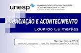 Marília Costa REIS Teoria da Linguagem – Prof. Dr. Roberto Gomes CAMACHO.