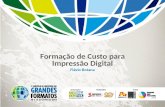 Formação de Custo para Impressão Digital Flávio Botana.