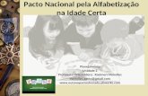 Pacto Nacional pela Alfabetização na Idade Certa Planejamento Unidade 2 Professora Orientadora: Rosimeri Meirelles meirelles.pacto@gmail.com .