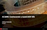 © 2011 Autodesk AC1845: Conhecendo o AutoCAD® WS Antônio Fontenele Arquiteto.