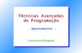 Técnicas Avançadas de Programação - Apontamentos - Francisco Morgado.