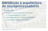 Introdução ao Projecto com Sistemas Digitais e Microcontroladores Introdução à arquitectura de microprocessadores - 1 Introdução à arquitectura de microprocessadores.