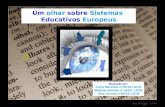 Realizado por: Carla Martinho nº15745 LECN Mafalda Alemão nº 16237 LECN Vera Gomes nº16019 LECN Um olhar sobre Sistemas Educativos Europeus.
