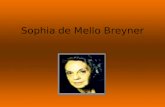 Sophia de Mello Breyner. Biografia Sophia de Mello Breyner Andresen nasceu no Porto, em 1919.