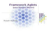 Framework Aglets (para Agentes Móveis) Roseli Honorio.