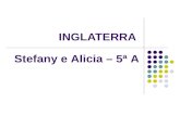 INGLATERRA Stefany e Alicia – 5ª A. Bandeira Localização.
