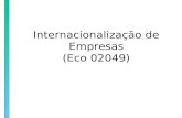 Prof. Hélio Henkin FCE/UFRGS PPGE/UFRGS Internacionalização de Empresas (Eco 02049)