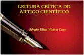 LEITURA CRÍTICA DO ARTIGO CIENTÍFICO Sérgio Elias Vieira Cury.