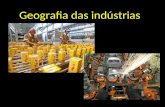 Geografia das indústrias. Evolução na mão-de-obra Artesanato.