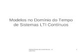 PRINCÍPIOS DE CONTROLE - RCBETINI 1 Modelos no Domínio do Tempo de Sistemas LTI Contínuos.