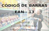CÓDIGO DE BARRAS EAN - 13 ALUNAS LUCIANE RODRIGUES MARISANGELA WASILUK.